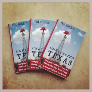 My book, Unexpected Texas, in the flesh! (photo by Tui Snider)