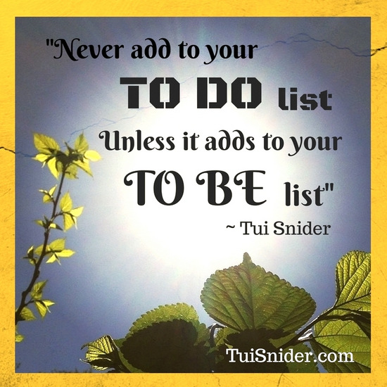 My recent epiphany about to-do lists! (photo & graphic by Tui Snider)